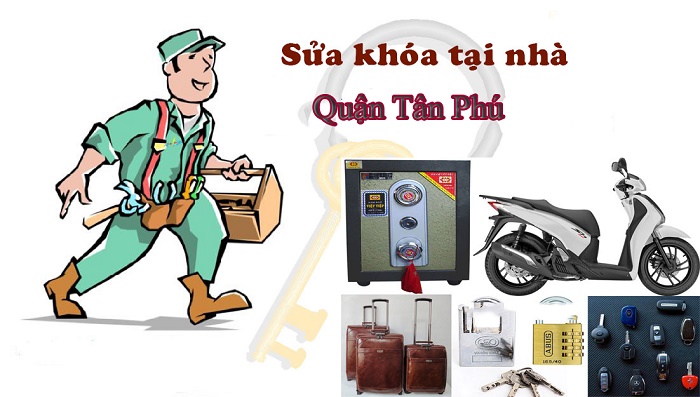 Sửa khóa tại nhà Quận Tân Phú